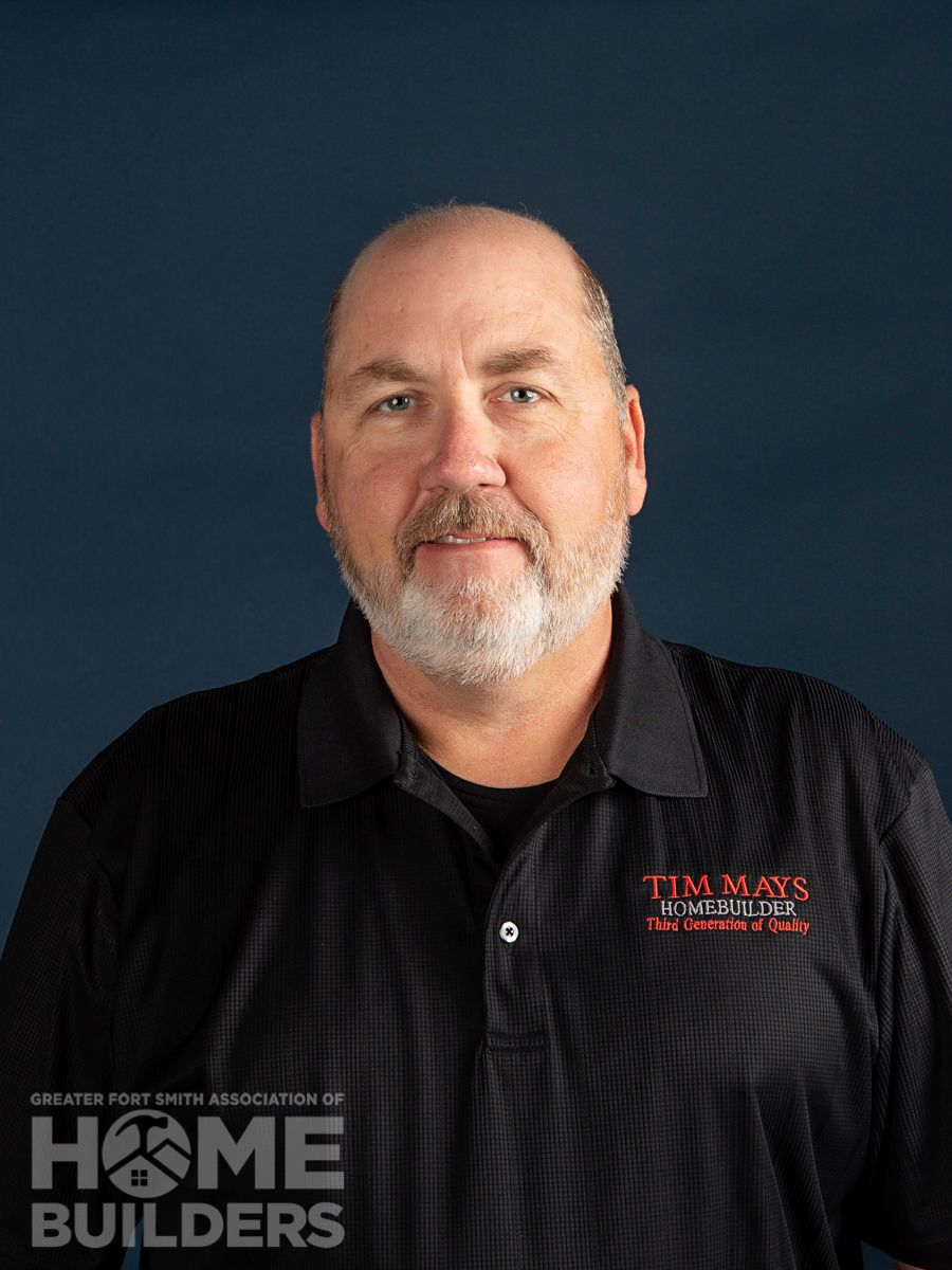 Tim Mays - Greater Fort Smith Association of Homebuilders